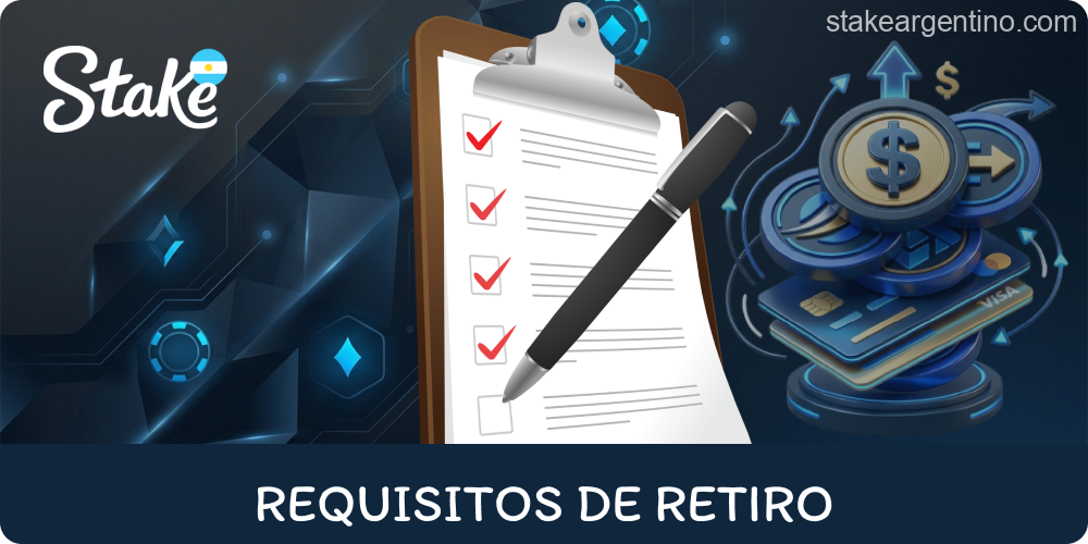 Condiciones para cobros en Stake
